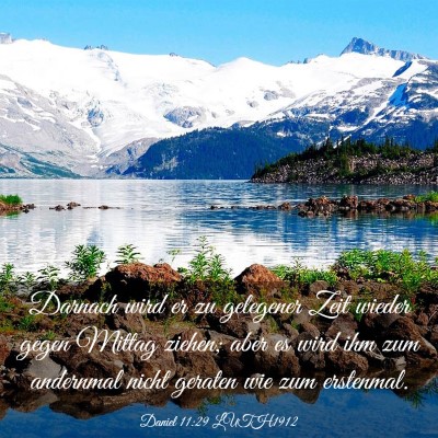 Picture 03 - Daniel 11:29 LUTH1912 - Darnach wird er zu gelegener Zeit wieder gegen - Bible Verse Picture