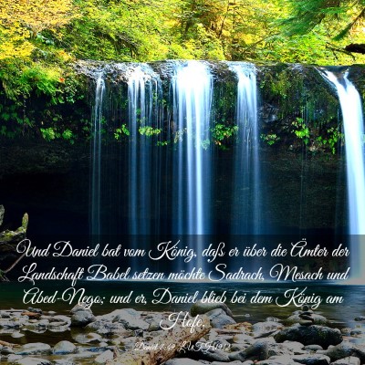 Picture 03 - Daniel 2:49 LUTH1912 - Und Daniel bat vom König, daß er über die - Bible Verse Picture