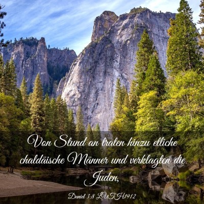 Picture 03 - Daniel 3:8 LUTH1912 - Von Stund an traten hinzu etliche chaldäische - Bible Verse Picture
