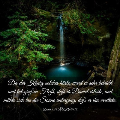 Picture 03 - Daniel 6:14 LUTH1912 - Da der König solches hörte, ward er sehr - Bible Verse Picture