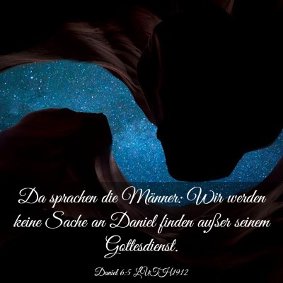Picture 03 - Daniel 6:5 LUTH1912 - Da sprachen die Männer: Wir werden keine Sache - Bible Verse Picture