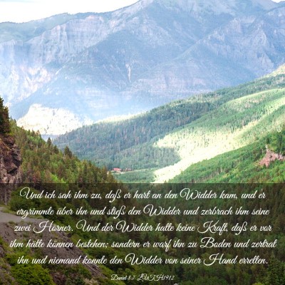 Picture 03 - Daniel 8:7 LUTH1912 - Und ich sah ihm zu, daß er hart an den Widder - Bible Verse Picture