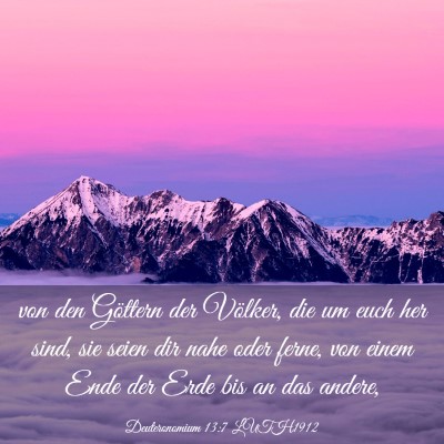 Picture 03 - Deuteronomium 13:7 LUTH1912 - von den Göttern der Völker, die um euch her - Bible Verse Picture