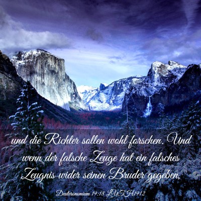Picture 03 - Deuteronomium 19:18 LUTH1912 - und die Richter sollen wohl forschen. Und wenn - Bible Verse Picture