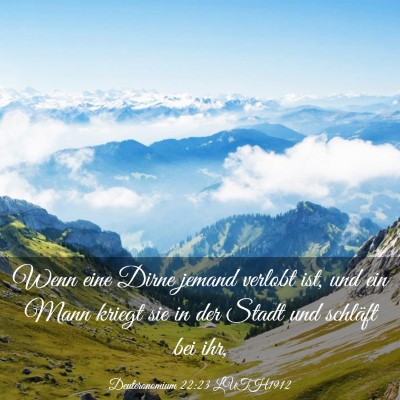 Picture 03 - Deuteronomium 22:23 LUTH1912 - Wenn eine Dirne jemand verlobt ist, und ein Mann - Bible Verse Picture
