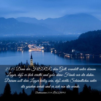 Picture 03 - Deuteronomium 23:14 LUTH1912 - 23:15 Denn der HERR, dein Gott, wandelt unter - Bible Verse Picture