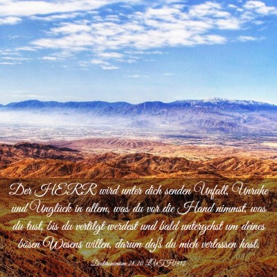 Picture 03 - Deuteronomium 28:20 LUTH1912 - Der HERR wird unter dich senden Unfall, Unruhe - Bible Verse Picture