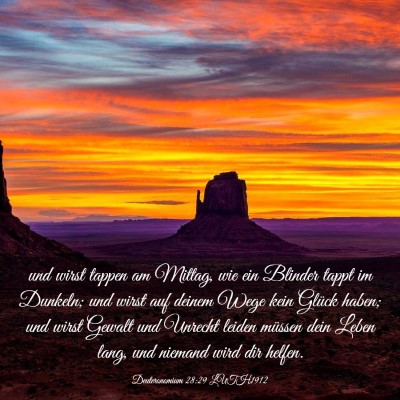 Picture 03 - Deuteronomium 28:29 LUTH1912 - und wirst tappen am Mittag, wie ein Blinder tappt - Bible Verse Picture