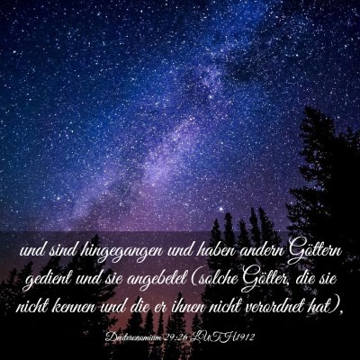 Picture 03 - Deuteronomium 29:26 LUTH1912 - und sind hingegangen und haben andern Göttern - Bible Verse Picture