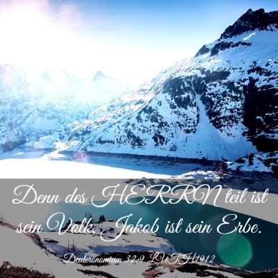 Picture 03 - Deuteronomium 32:9 LUTH1912 - Denn des HERRN teil ist sein Volk, Jakob ist sein - Bible Verse Picture