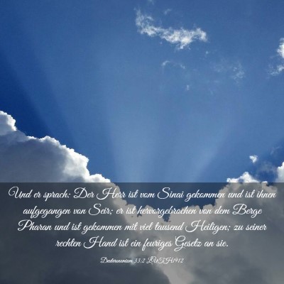 Picture 03 - Deuteronomium 33:2 LUTH1912 - Und er sprach: Der Herr ist vom Sinai gekommen - Bible Verse Picture