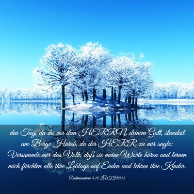 Picture 03 - Deuteronomium 4:10 LUTH1912 - den Tag, da du vor dem HERRN, deinem Gott, - Bible Verse Picture