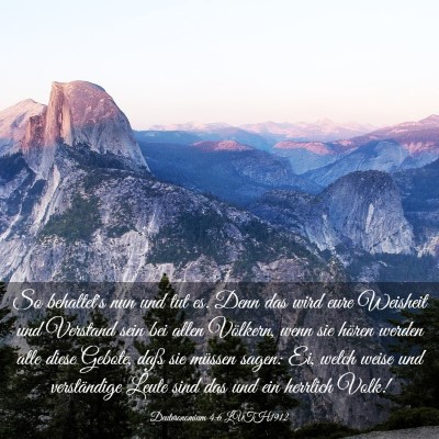 Picture 03 - Deuteronomium 4:6 LUTH1912 - So behaltet's nun und tut es. Denn das wird eure - Bible Verse Picture