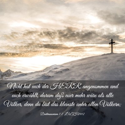 Picture 03 - Deuteronomium 7:7 LUTH1912 - Nicht hat euch der HERR angenommen und euch - Bible Verse Picture