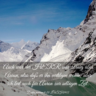 Picture 03 - Deuteronomium 9:20 LUTH1912 - Auch war der HERR sehr zornig über Aaron, also - Bible Verse Picture