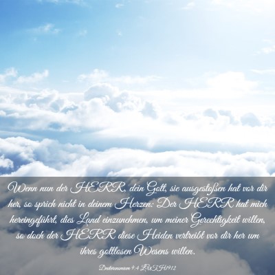 Picture 03 - Deuteronomium 9:4 LUTH1912 - Wenn nun der HERR, dein Gott, sie ausgestoßen - Bible Verse Picture