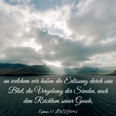 Picture 03 - Epheser 1:7 LUTH1912 - an welchem wir haben die Erlösung durch sein - Bible Verse Picture