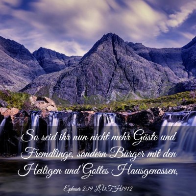 Picture 03 - Epheser 2:19 LUTH1912 - So seid ihr nun nicht mehr Gäste und Fremdlinge, - Bible Verse Picture