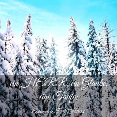 Picture 03 - Epheser 4:5 LUTH1912 - ein HERR, ein Glaube, eine - Bible Verse Picture