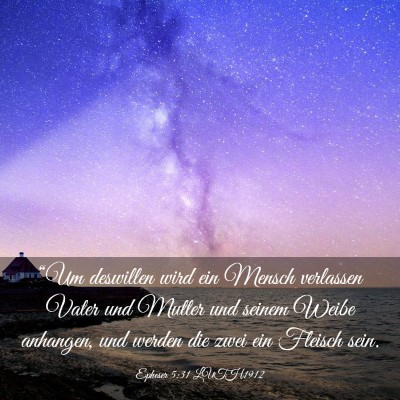 Picture 03 - Epheser 5:31 LUTH1912 - “Um deswillen wird ein Mensch verlassen Vater - Bible Verse Picture