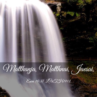 Picture 03 - Esra 10:37 LUTH1912 - Matthanja, Matthnai, - Bible Verse Picture