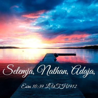 Picture 03 - Esra 10:39 LUTH1912 - Selemja, Nathan, - Bible Verse Picture