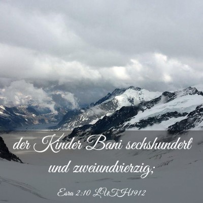 Picture 03 - Esra 2:10 LUTH1912 - der Kinder Bani sechshundert und - Bible Verse Picture