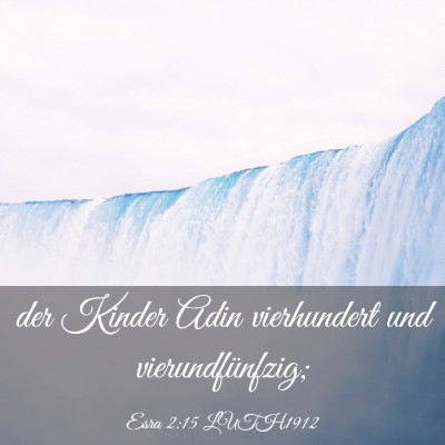 Picture 03 - Esra 2:15 LUTH1912 - der Kinder Adin vierhundert und - Bible Verse Picture