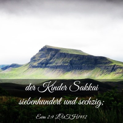 Picture 03 - Esra 2:9 LUTH1912 - der Kinder Sakkai siebenhundert und - Bible Verse Picture