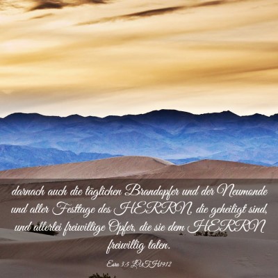 Picture 03 - Esra 3:5 LUTH1912 - darnach auch die täglichen Brandopfer und der - Bible Verse Picture