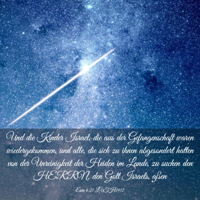 Picture 03 - Esra 6:21 LUTH1912 - Und die Kinder Israel, die aus der Gefangenschaft - Bible Verse Picture