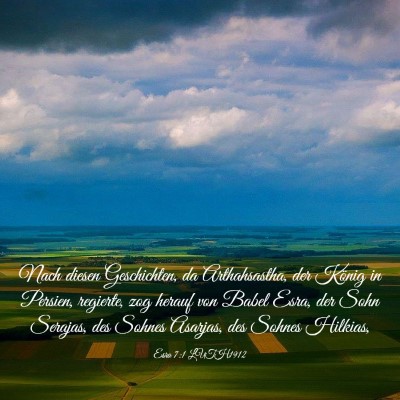Picture 03 - Esra 7:1 LUTH1912 - Nach diesen Geschichten, da Arthahsastha, der - Bible Verse Picture