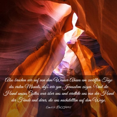 Picture 03 - Esra 8:31 LUTH1912 - Also brachen wir auf von dem Wasser Ahava am - Bible Verse Picture