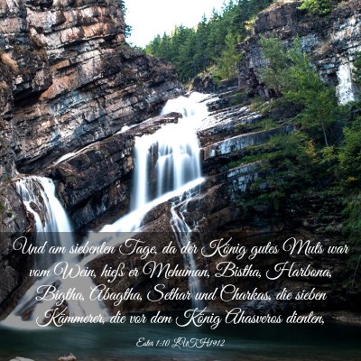 Picture 03 - Ester 1:10 LUTH1912 - Und am siebenten Tage, da der König gutes Muts - Bible Verse Picture