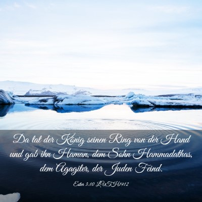 Picture 03 - Ester 3:10 LUTH1912 - Da tat der König seinen Ring von der Hand und - Bible Verse Picture