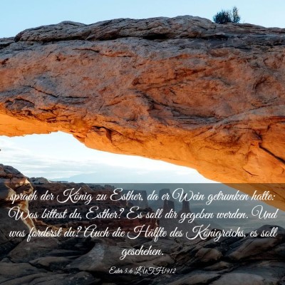 Picture 03 - Ester 5:6 LUTH1912 - sprach der König zu Esther, da er Wein getrunken - Bible Verse Picture