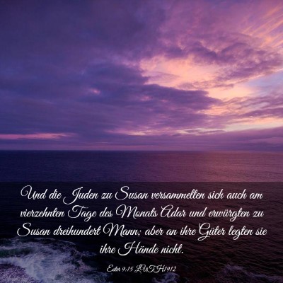 Picture 03 - Ester 9:15 LUTH1912 - Und die Juden zu Susan versammelten sich auch am - Bible Verse Picture