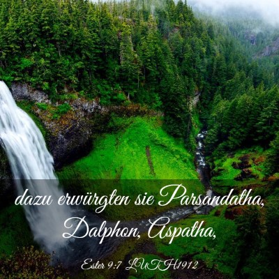 Picture 03 - Ester 9:7 LUTH1912 - dazu erwürgten sie Parsandatha, Dalphon, - Bible Verse Picture