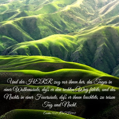 Picture 03 - Exodus 13:21 LUTH1912 - Und der HERR zog vor ihnen her, des Tages in - Bible Verse Picture
