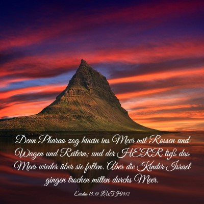 Picture 03 - Exodus 15:19 LUTH1912 - Denn Pharao zog hinein ins Meer mit Rossen und - Bible Verse Picture