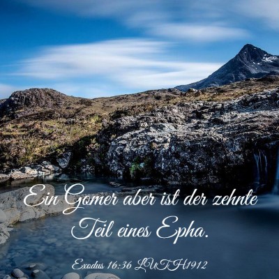 Picture 03 - Exodus 16:36 LUTH1912 - Ein Gomer aber ist der zehnte Teil eines - Bible Verse Picture