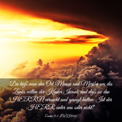 Picture 03 - Exodus 17:7 LUTH1912 - Da hieß man den Ort Massa und Meriba um des - Bible Verse Picture
