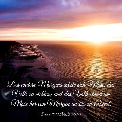 Picture 03 - Exodus 18:13 LUTH1912 - Des andern Morgens setzte sich Mose, das Volk zu - Bible Verse Picture