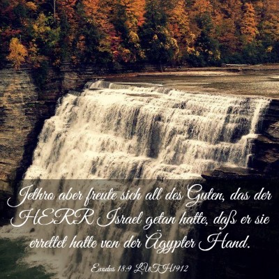 Picture 03 - Exodus 18:9 LUTH1912 - Jethro aber freute sich all des Guten, das der - Bible Verse Picture