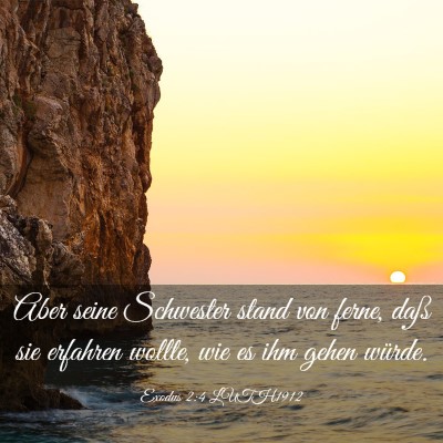Picture 03 - Exodus 2:4 LUTH1912 - Aber seine Schwester stand von ferne, daß sie - Bible Verse Picture