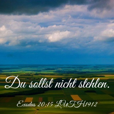 Picture 03 - Exodus 20:15 LUTH1912 - Du sollst nicht - Bible Verse Picture