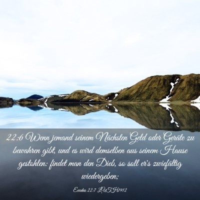 Picture 03 - Exodus 22:7 LUTH1912 - 22:6 Wenn jemand seinem Nächsten Geld oder - Bible Verse Picture