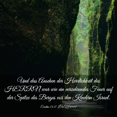 Picture 03 - Exodus 24:17 LUTH1912 - Und das Ansehen der Herrlichkeit des HERRN war - Bible Verse Picture