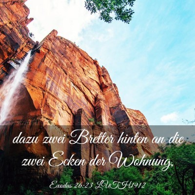 Picture 03 - Exodus 26:23 LUTH1912 - dazu zwei Bretter hinten an die zwei Ecken der - Bible Verse Picture