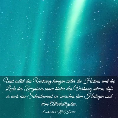 Picture 03 - Exodus 26:33 LUTH1912 - Und sollst den Vorhang hängen unter die Haken, - Bible Verse Picture